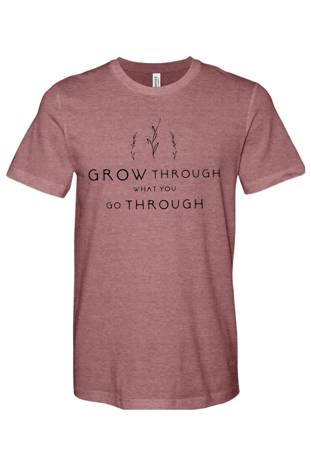 Grow Through What You Go Through