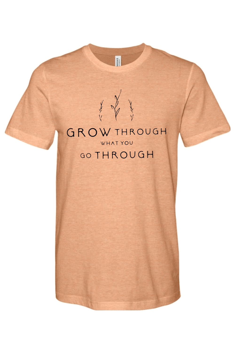 Grow Through What You Go Through