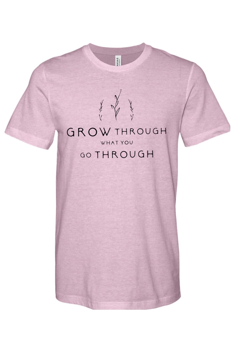 Grow Through What You Go Through